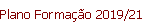 Plano Forma��o 2019/21
