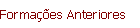 Forma��es Anteriores