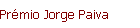 Pr�mio Jorge Paiva